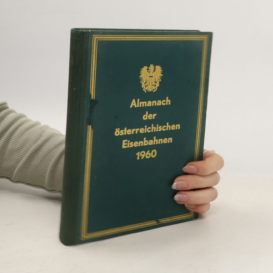 Kolektív autorov Almanach der österreichischen Eisenbahnen