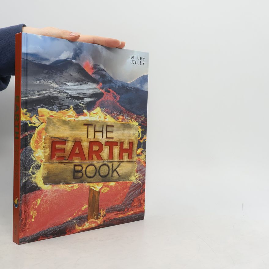 Bedoyere Camilla The Earth Book