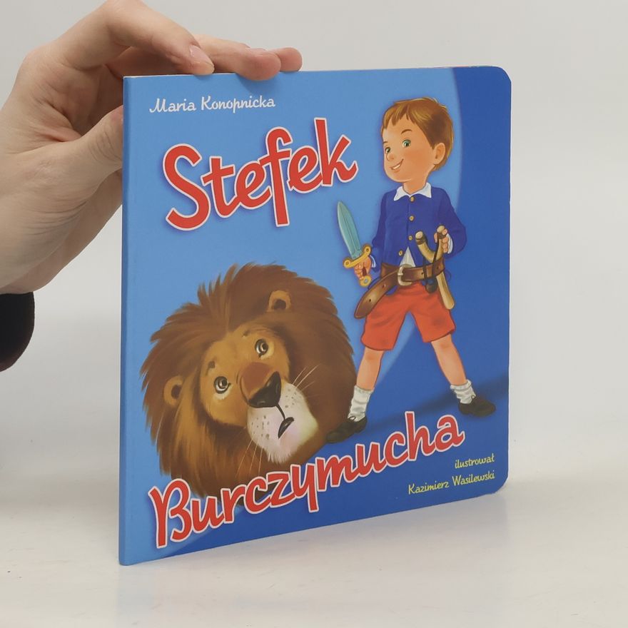 Maria Konopnicka Stefek Burczymucha