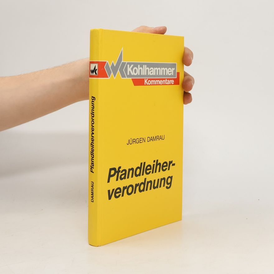 Jürgen Damrau Kommentare: Pfandleiherverordnung