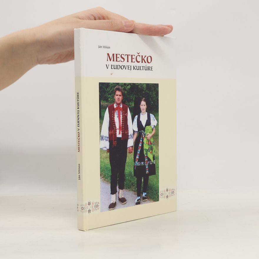 Ján Mišún Mestečko v ľudovej kultúre