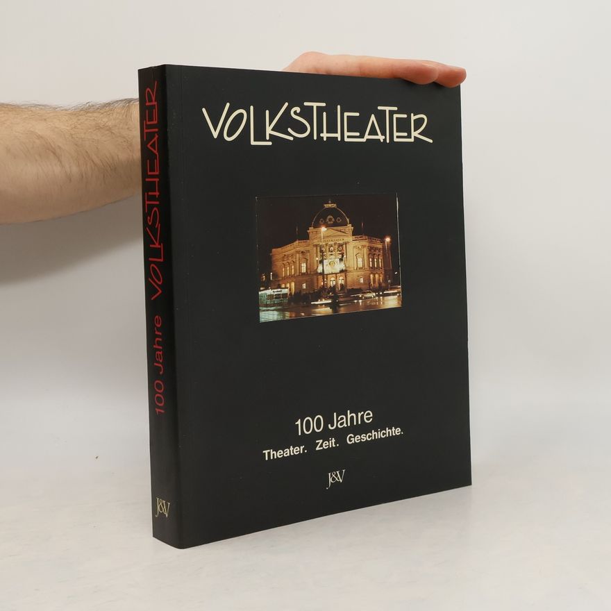 Evelyn Deutsch Schreiner 100 Jahre Volkstheater