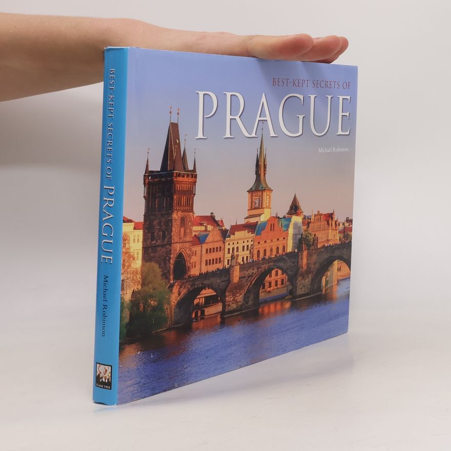 Michael Robinson Best-Kept Secrets of Prague