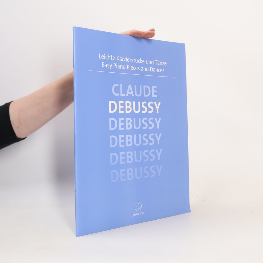 Claude Debussy Leichte Klavierstücke und Tänze
