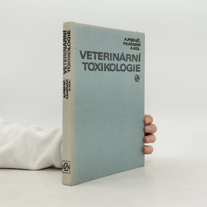 Peter Kačmár Veterinární toxikologie 1985