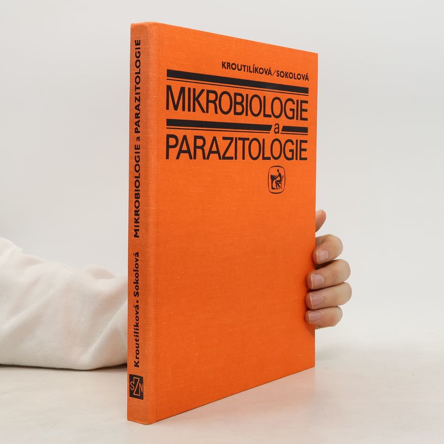 Dobromila Kroutilíková Mikrobiologie a parazitologie