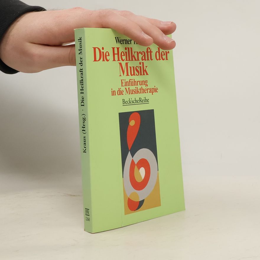Werner Kraus Die Heilkraft der Musik