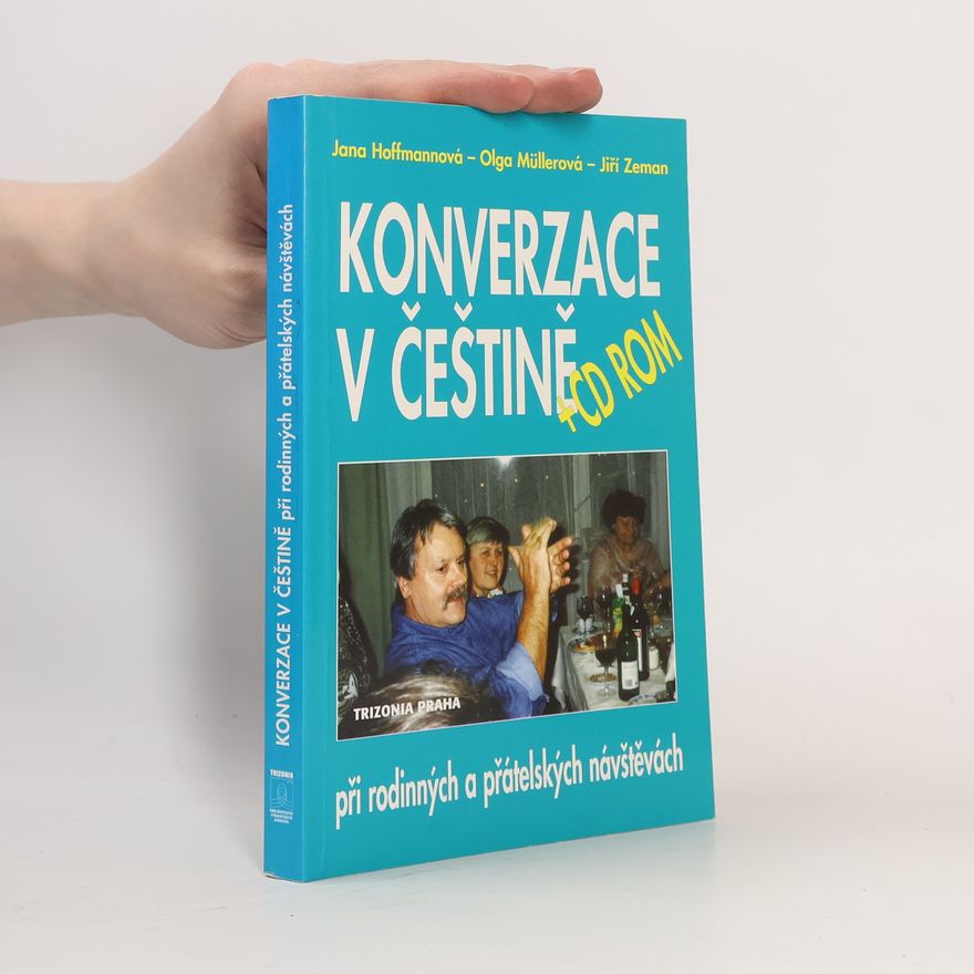 Jana Hoffmannová Konverzace v češtině při rodinných a přátelských návštěvách