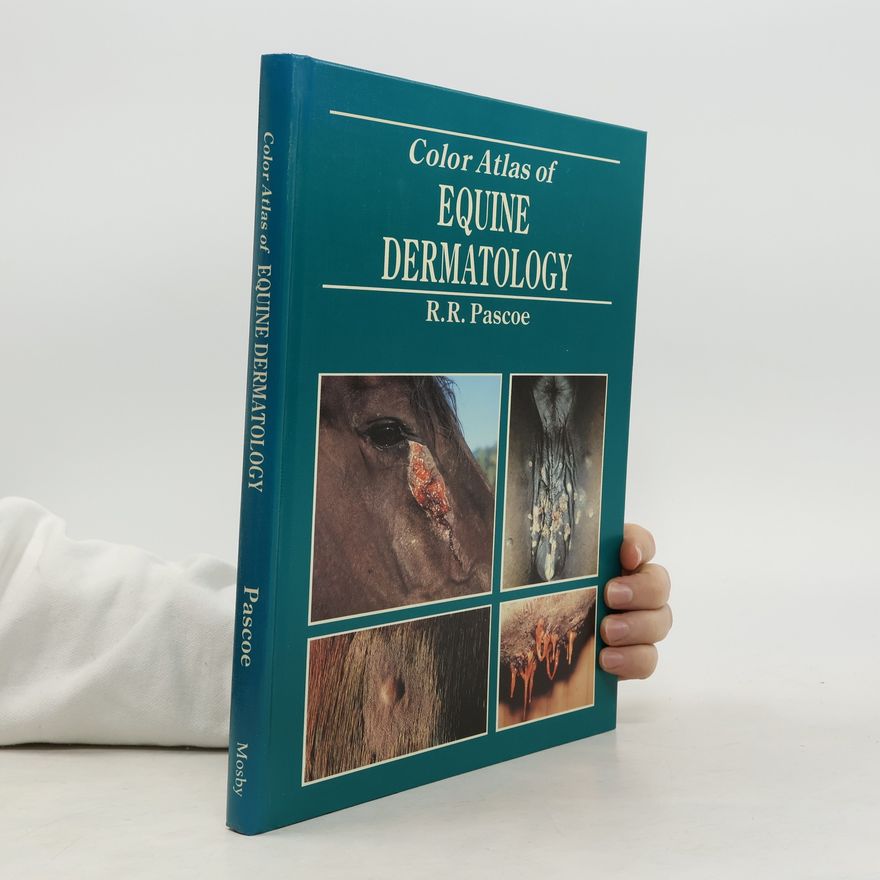 Robert R. Pascoe A Colour Atlas of Equine Dermatology
