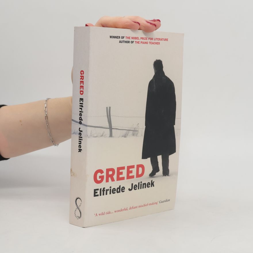 Elfriede Jelinek Greed