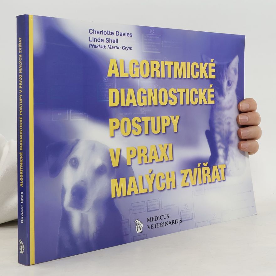 Charlotte Davies Algoritmické diagnostické postupy v praxi malých zvířat