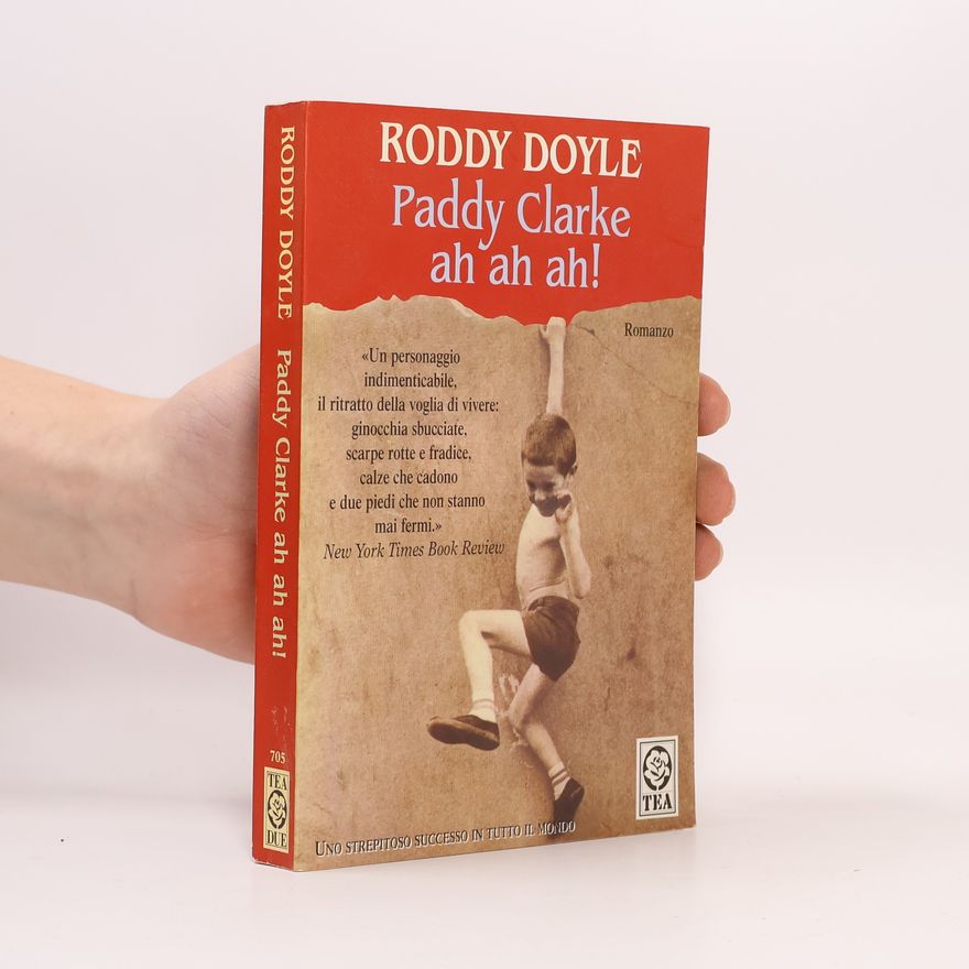 Roddy Doyle Paddy Clarke ah ah ah!