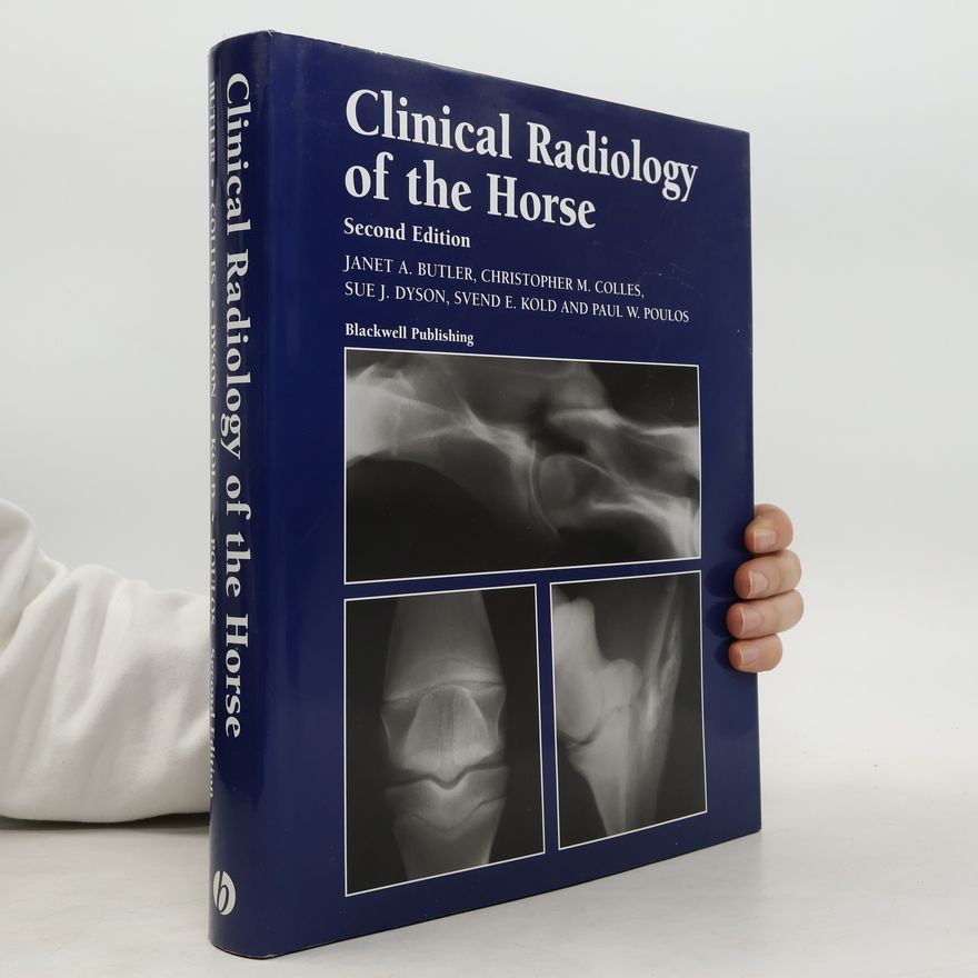 Svende E. Kold Clinical Radiology of the Horse