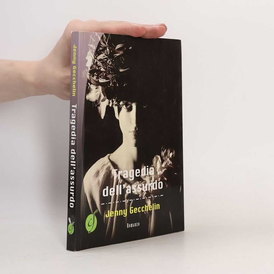 Jenny Gecchelin Tragedia dell'assurdo