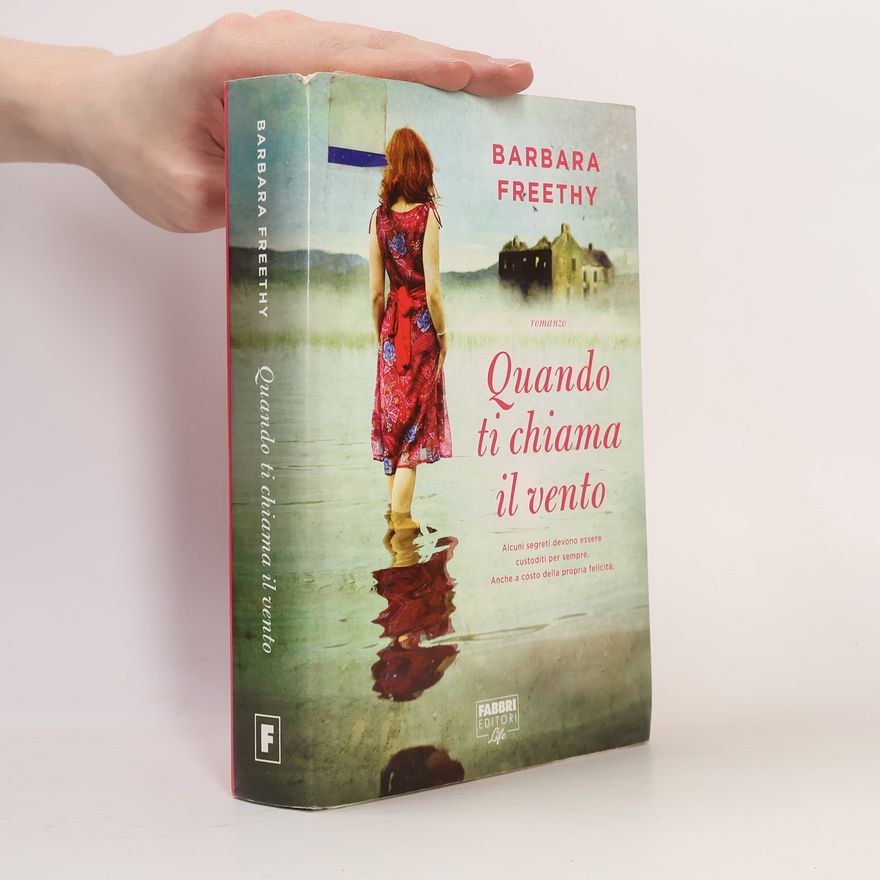 Barbara Freethy Fabbri Life: Quando ti chiama il vento
