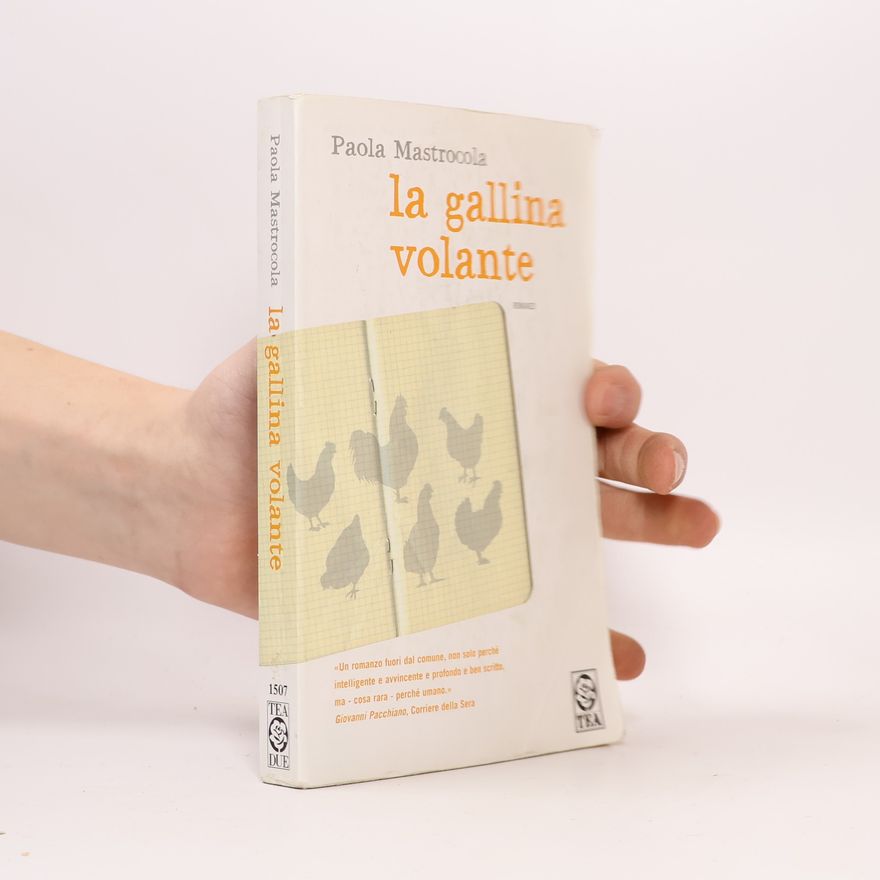 Paola Mastrocola La gallina volante