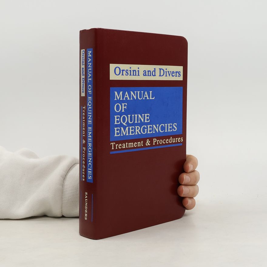 James A. Orsini Manual of Equine Emergencies