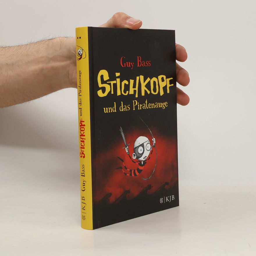 Guy Bass Stichkopf und das Piratenauge