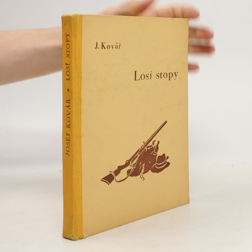 Josef Kovář Losí stopy