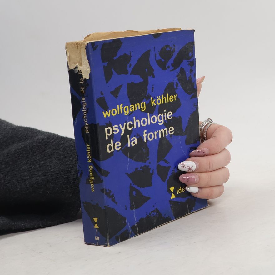 Wolfgang Kohler Psychologie de la forme