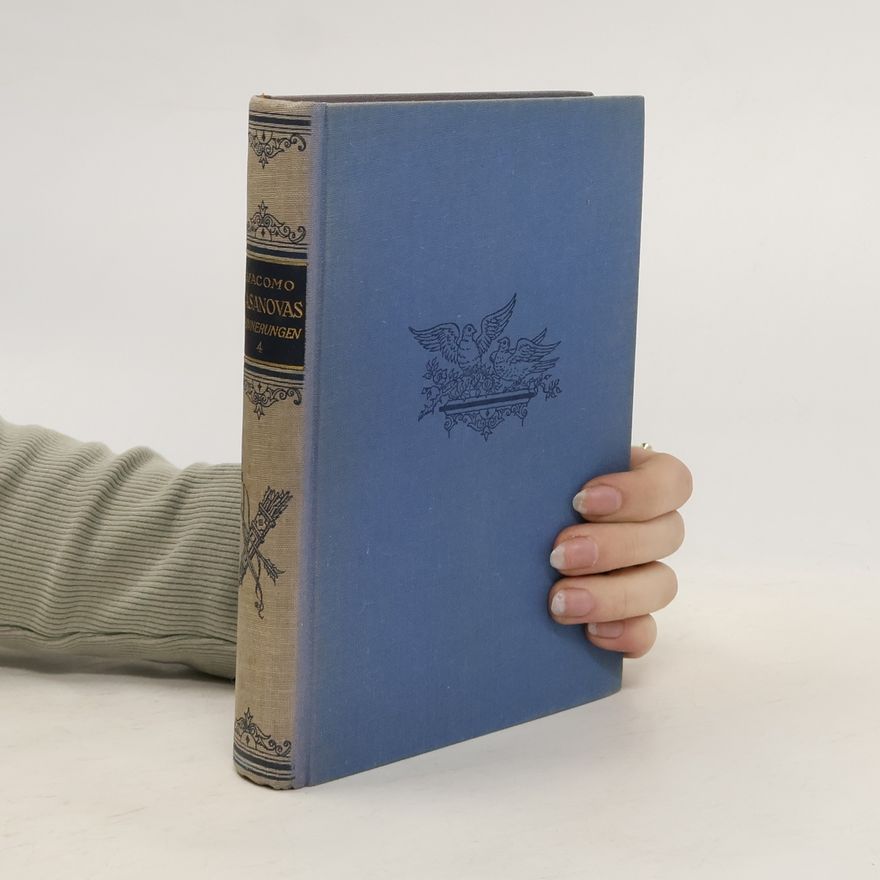 Giacomo Casanova Die Erinnerungen des Giacomo Casanova
