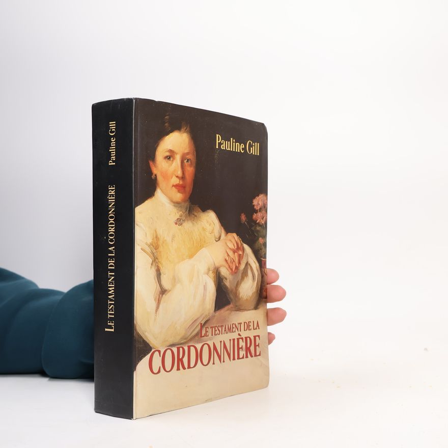 Pauline Gill Le testament de la cordonnière