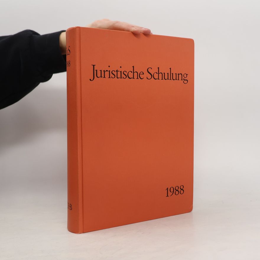 Autorenkollektiv JuS 1988 - Juristische Schulung 28. Jahrgang 1988 Zeitschrift für Studium und Ausbildung