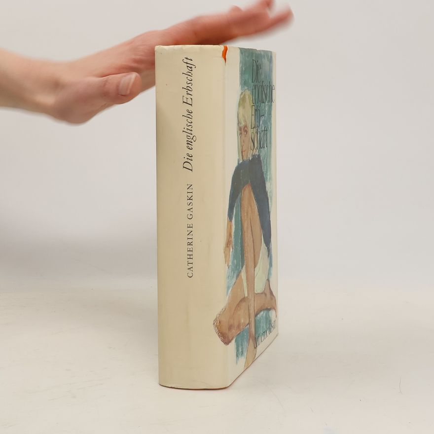 Catherine Gaskin Die englische Erbschaft
