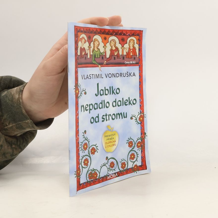 Vlastimil Vondruška Jablko nepadlo daleko od stromu