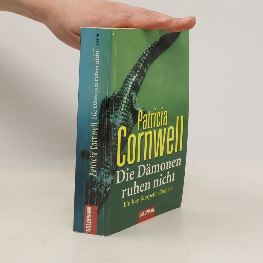 Patricia Cornwell Die Dämonen ruhen nicht