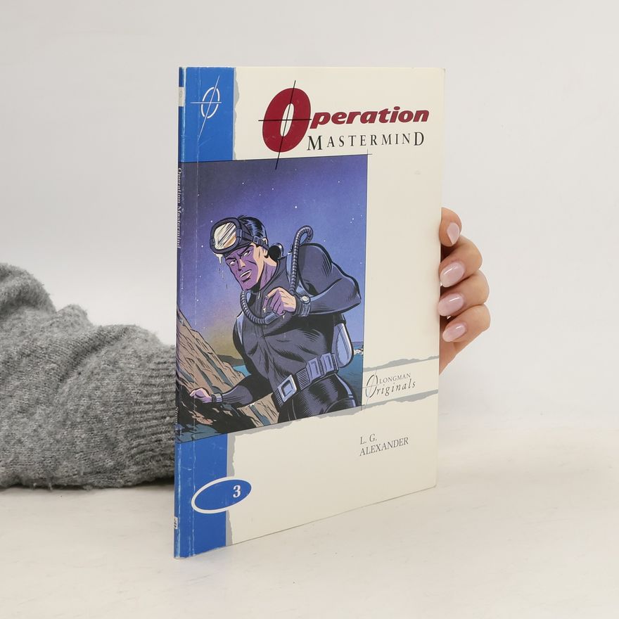 L. G. Alexander Operation Mastermind