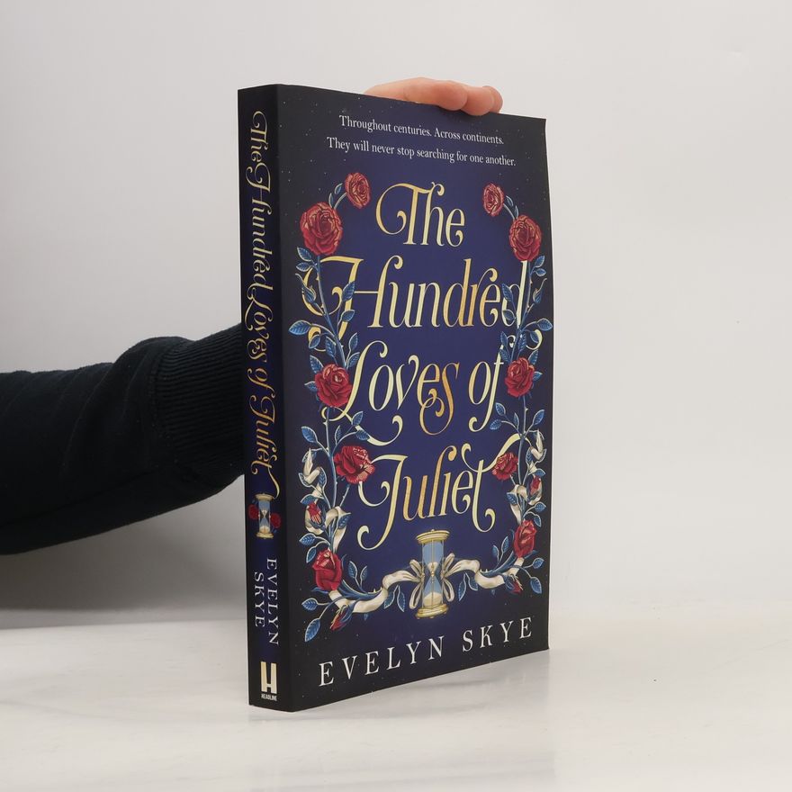 Skye Evelyn The Hundred Loves of Juliet