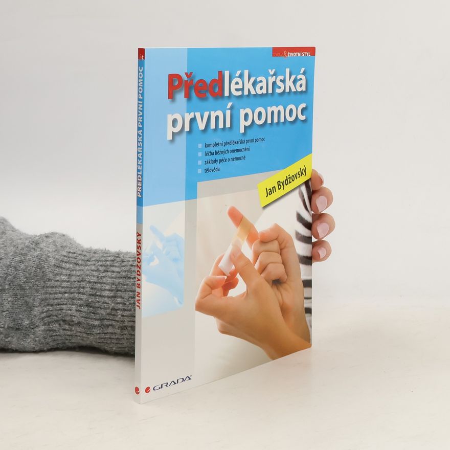 Jan Bydžovský Předlékařská první pomoc