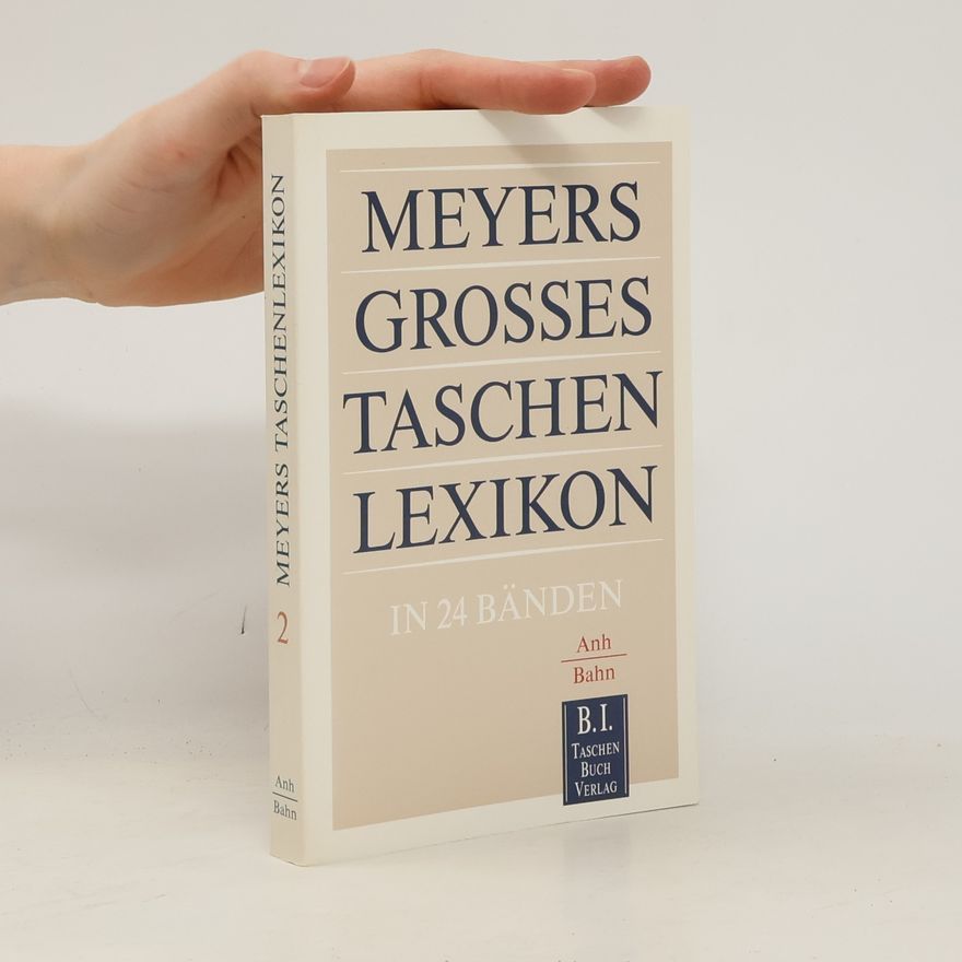 Werner Digel Meyers Grosses Taschenlexikon 2. Anh-Bahn