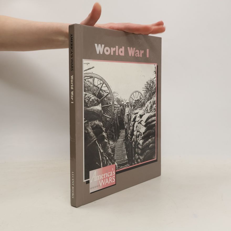 Gail B. Stewart America's Wars: World War I