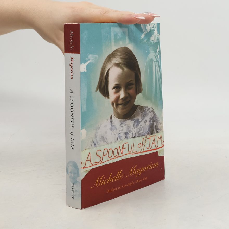 Michelle Magorian A Spoonful of Jam