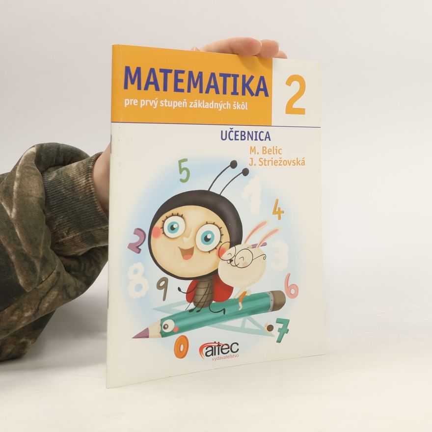 Janka Striežovská Matematika 2. pre prvý stupeň základných škôl