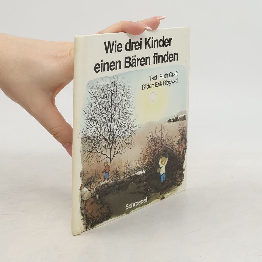 Erik Blegvad Wie drei Kinder einen Bären finden