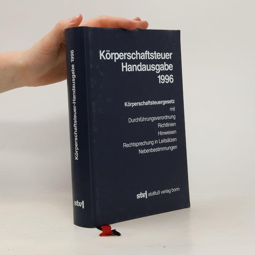 Hans Singbartl Körperschaftsteuer-Handausgabe 1996