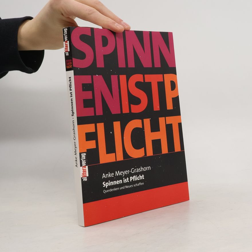 Anke Meyer-Grashorn Spinnen ist Pflicht