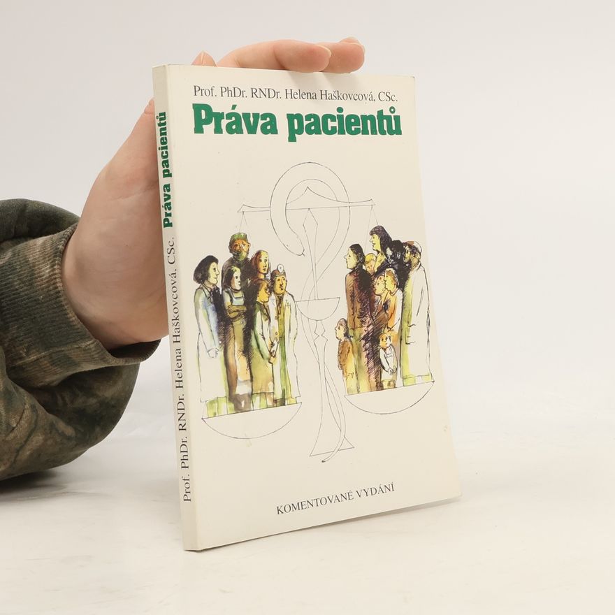 Helena Haškovcová Práva pacientů
