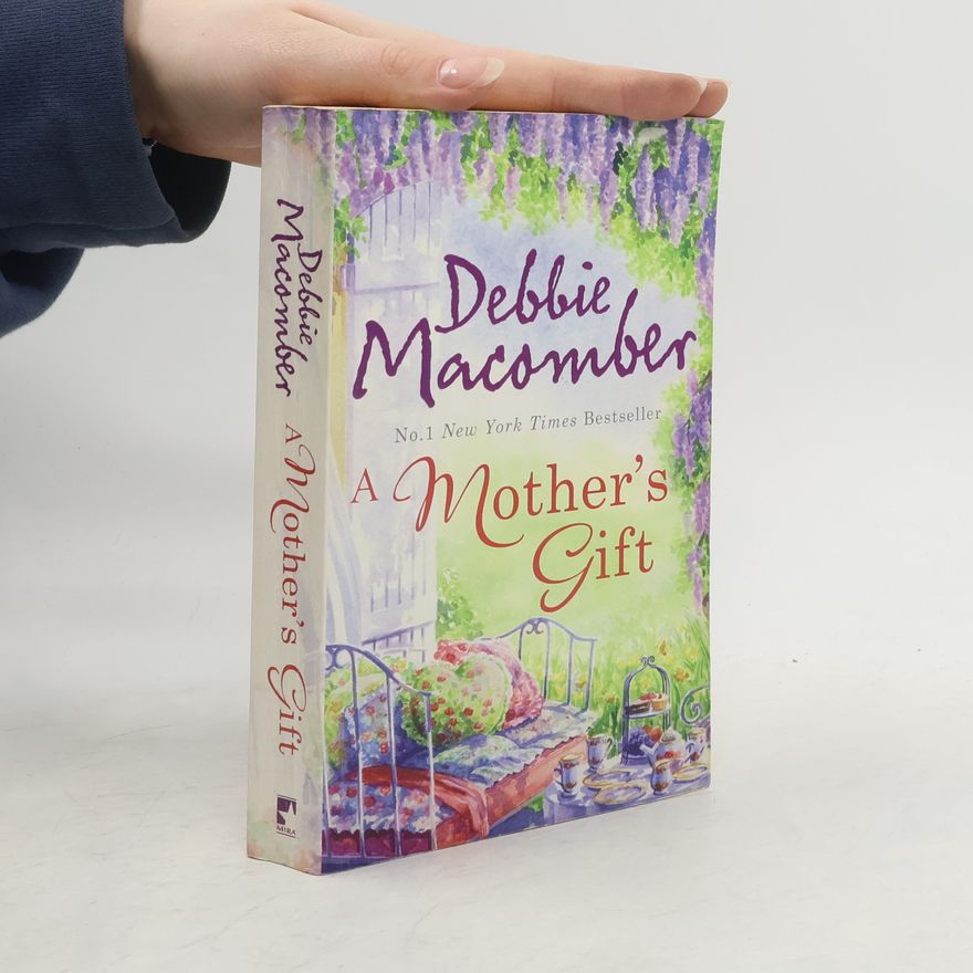 Debbie Macomber A Mother's Gift