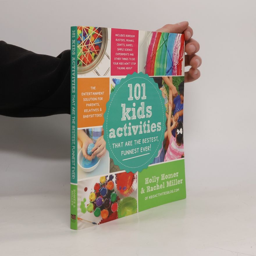 Rachel Miller 101 Kids Activities That Are the Bestest, Funnest Ever!