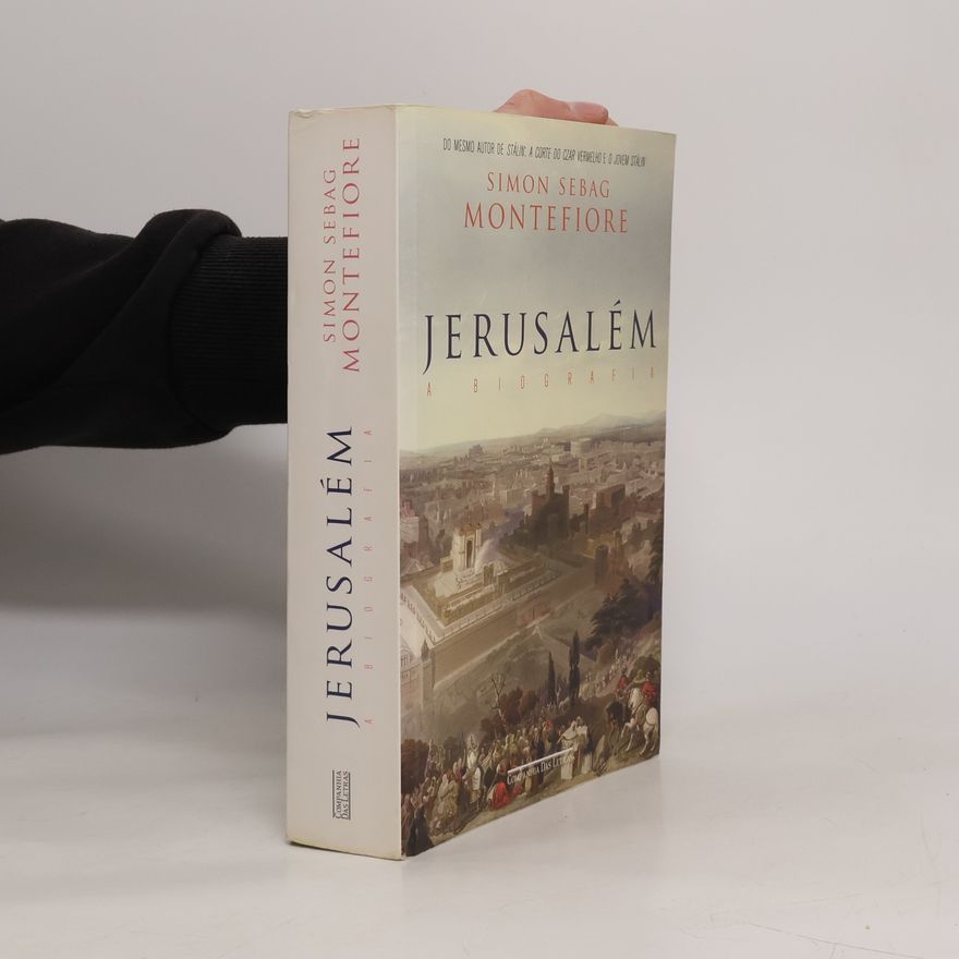Simon Sebag Montefiore Jerusalém