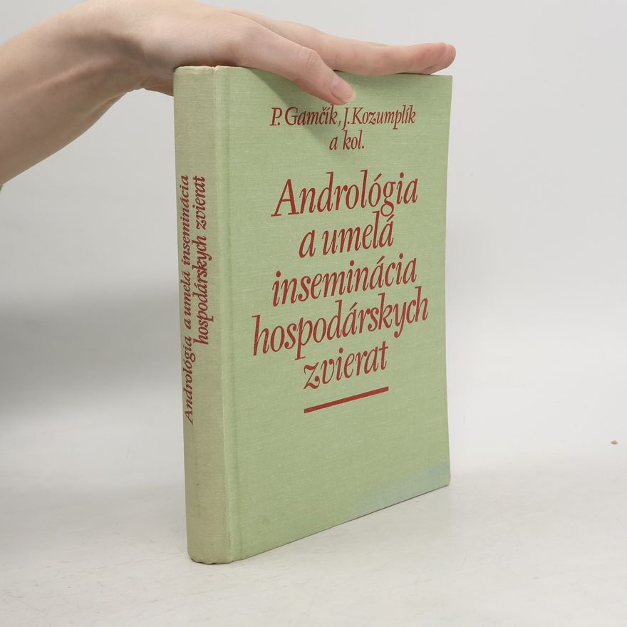 Various authors Andrológia a umelá inseminácia hospodárskych zvierat
