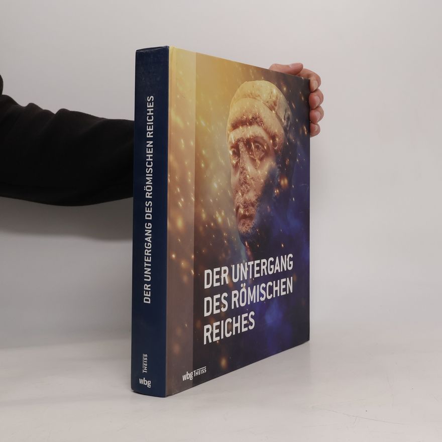 Autorenkollektiv Der Untergang des Römischen Reiches