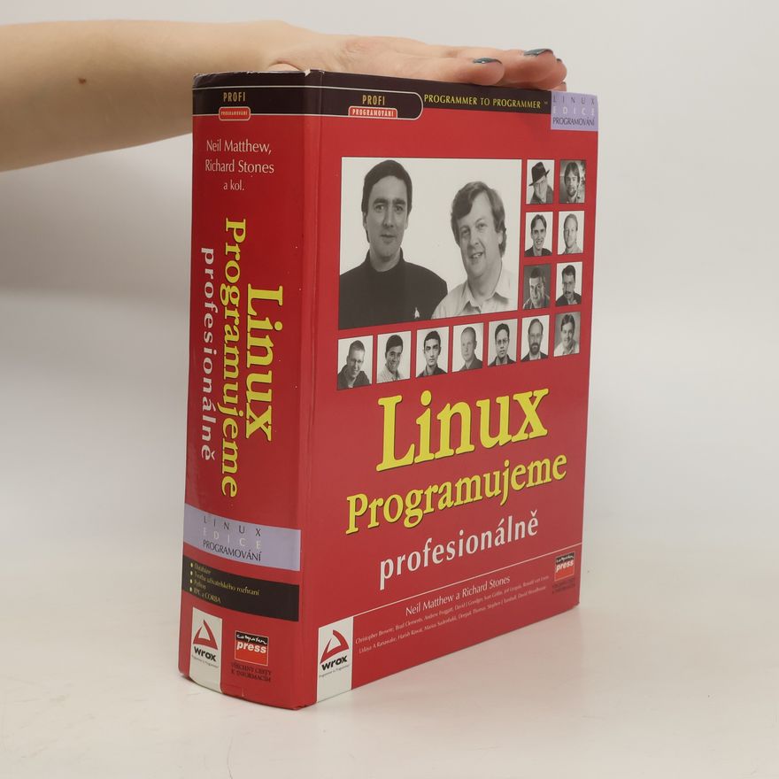 Richard Stones Linux : programujeme profesionálně