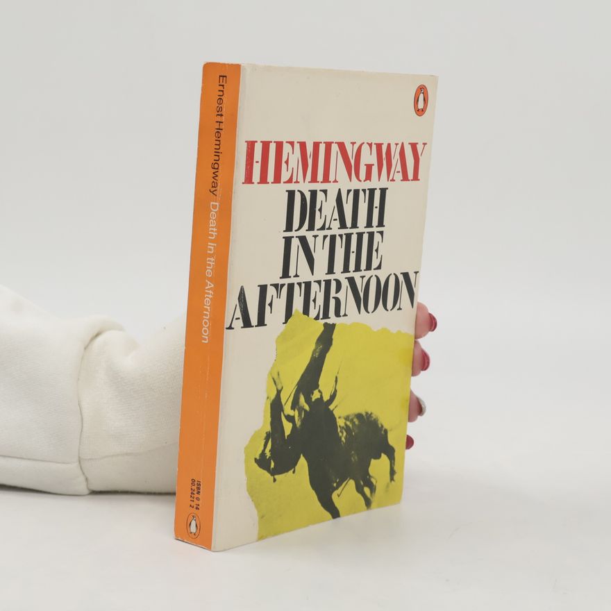 Ernest Hemingway Death in the Afternoon