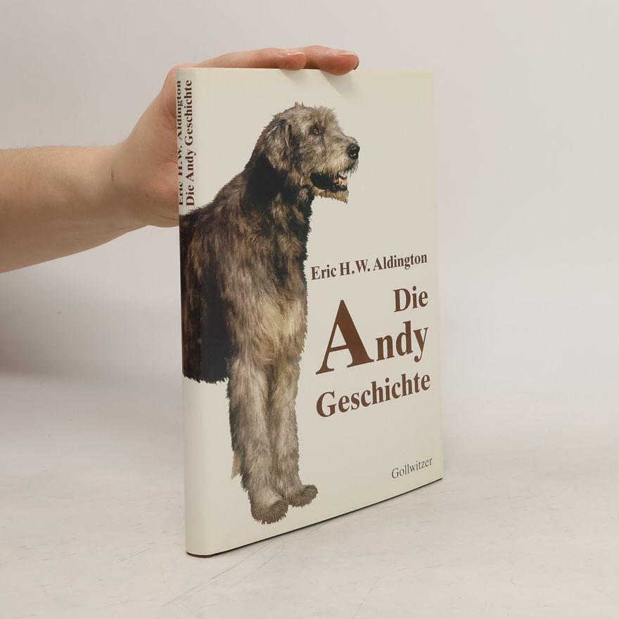 Eric H. W. Aldington Die Andy-Geschichte