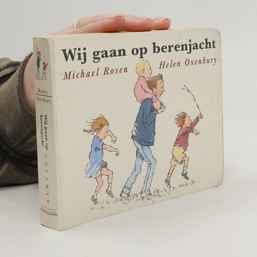Michael Rosen Wij gaan op berenjacht